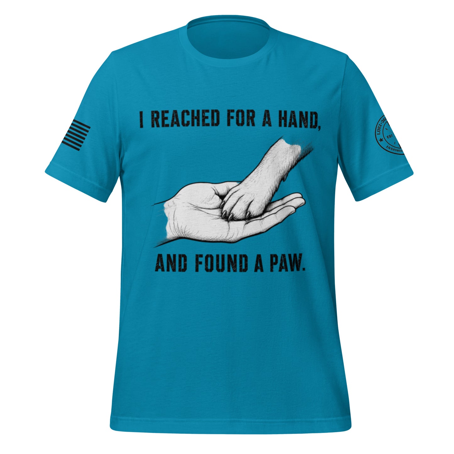 I Reached For A Hand... T-Shirt