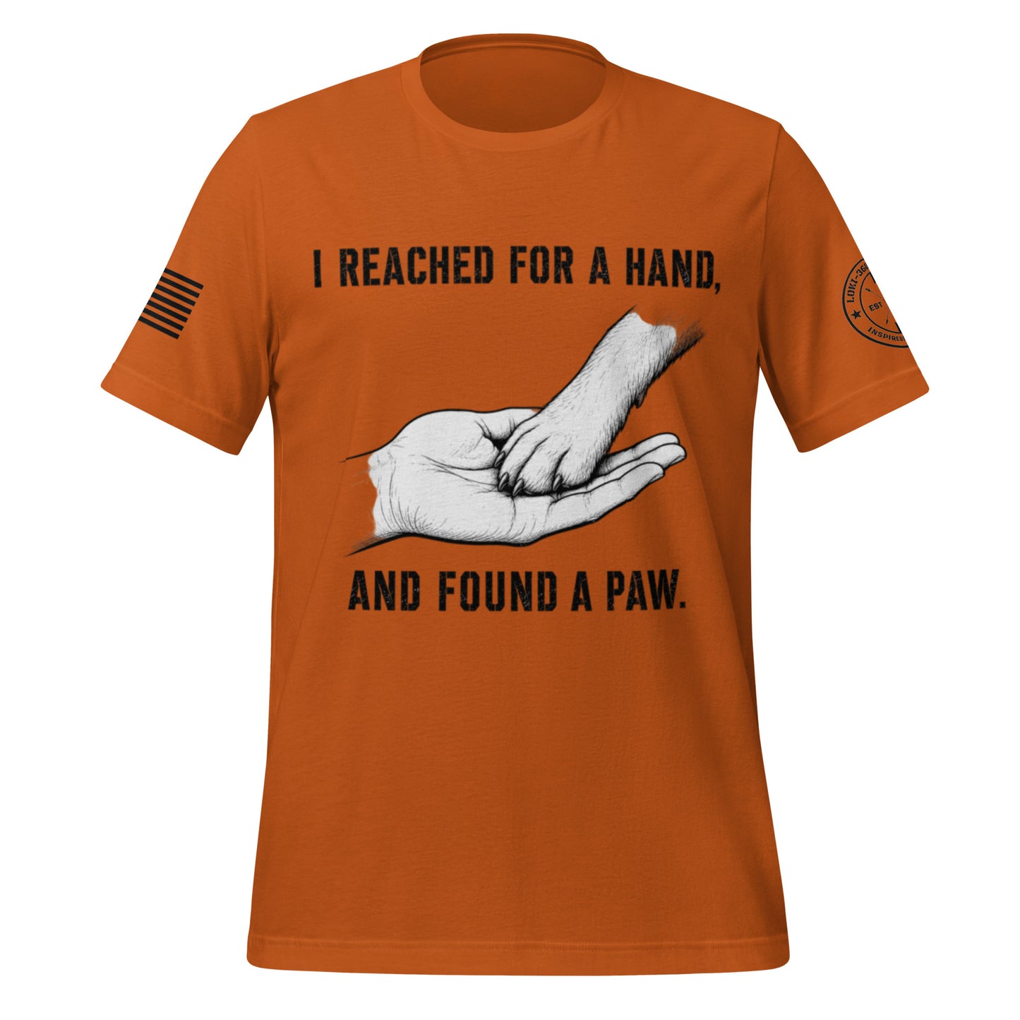 I Reached For A Hand... T-Shirt