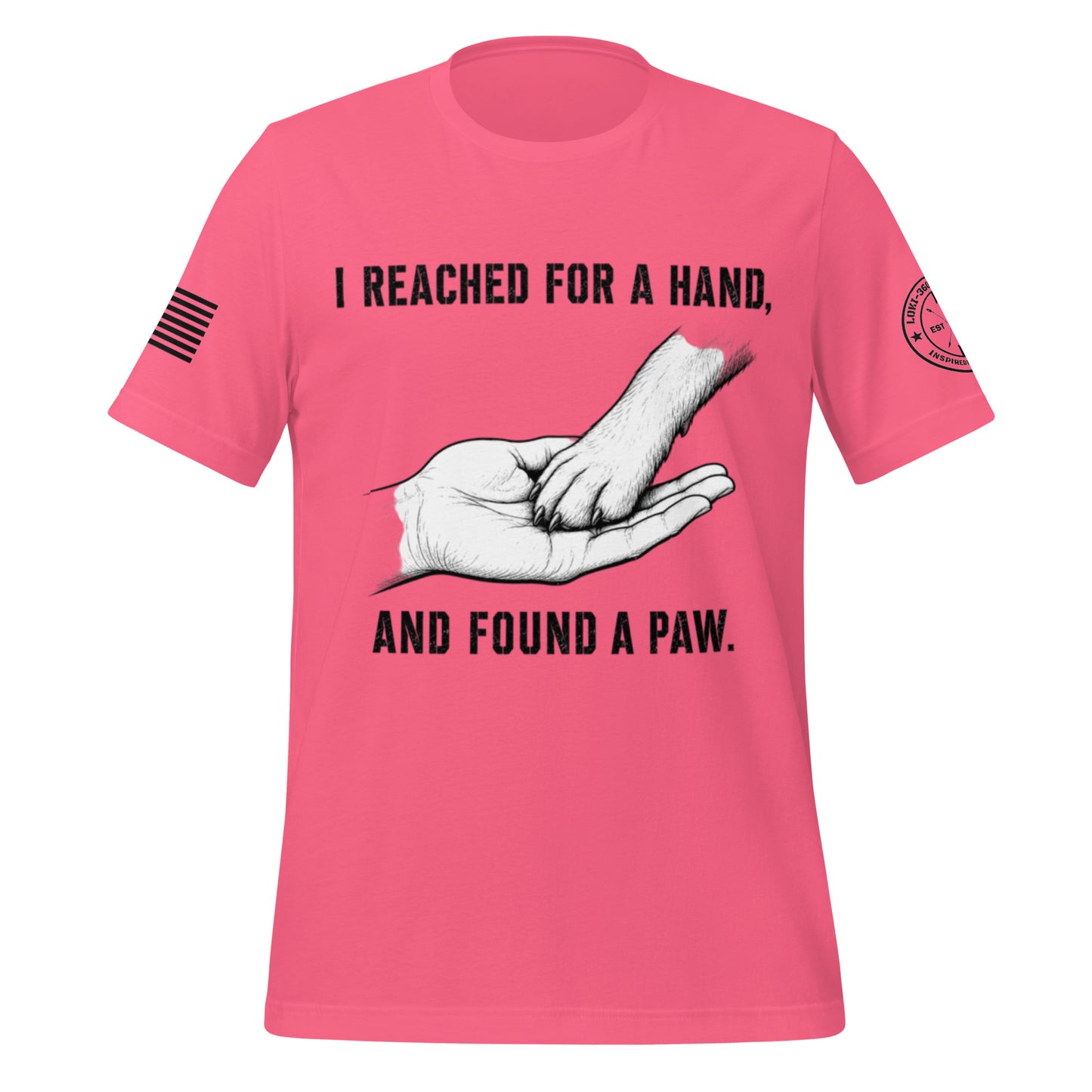 I Reached For A Hand... T-Shirt