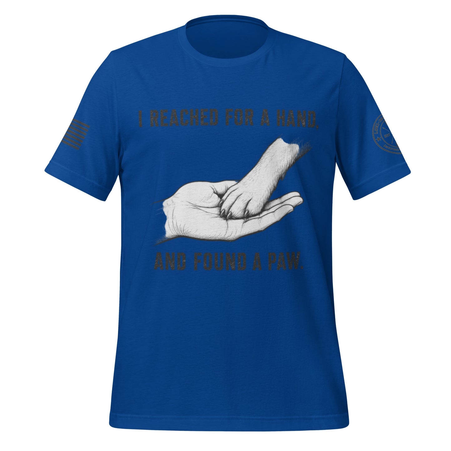 I Reached For A Hand... T-Shirt